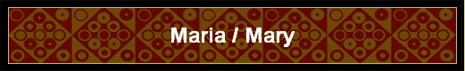Maria / Mary