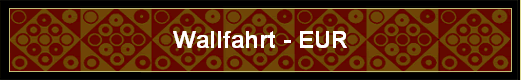 Wallfahrt - EUR